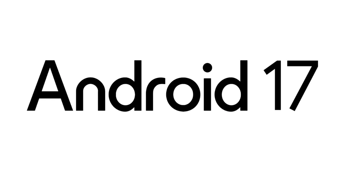 Official Android Developers Blog hero graphic for the Android 17 launch announcement