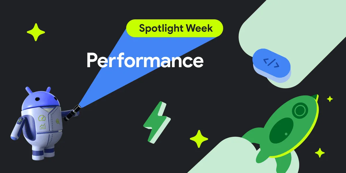 Fully Optimized: Wrapping up Performance Spotlight Week | Android ...
