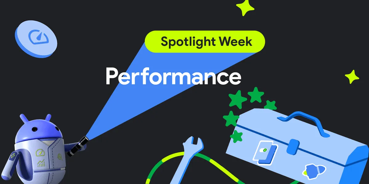 Leveling Guide for your Performance Journey | Android Developers' Blog