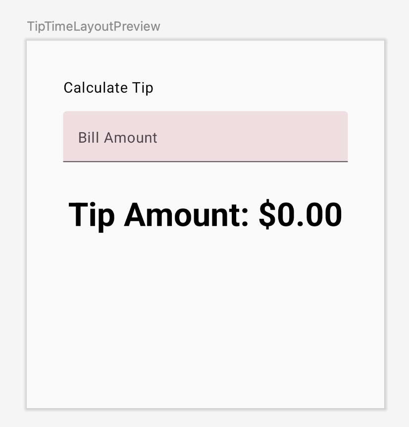 android studio preview with bill amount text field and tip amount text b223d5ba4a54f792.png