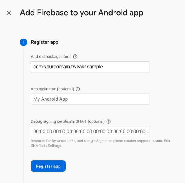 Android 앱에 Firebase를 추가하는 내용의 스크린샷 패키지 이름 및 디버그 키와 같은 필드입니다. 앱 등록 버튼