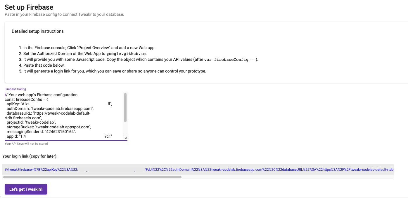 “设置 Firebase Tweakr”屏幕截图,其中包含“Lets get tweakin”按钮。firebaseConfig 代码会粘贴到文本字段中 e8a19d25f923a76f.png