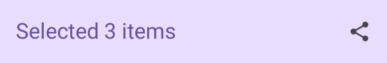 Una barra delle app superiore dinamica mostra il testo 3 elementi selezionati con un&#39;icona di condivisione. Questo testo e l&#39;icona vengono visualizzati solo quando vengono selezionati gli elementi