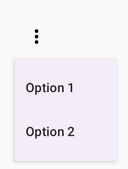Ein Drop-down-Menü, das durch ein Symbol mit drei vertikalen Punkten aufgerufen wird. Das Menü enthält zwei auswählbare Optionen: Option 1 und Option 2.