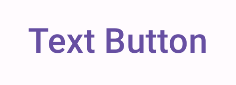 Nút văn bản có nội dung &quot;Text Button&quot; (Nút văn bản)