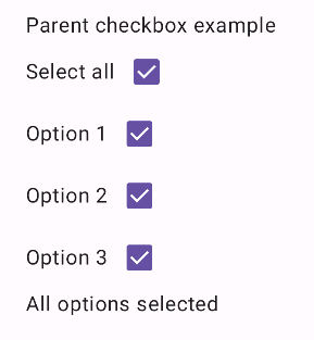 ラベル付きの、チェックマーク付きの一連のラベル付きチェックボックス。1 つ目は「すべて選択」とマークされています。その下に「すべてのオプションが選択されています」というテキスト コンポーネントがあります。