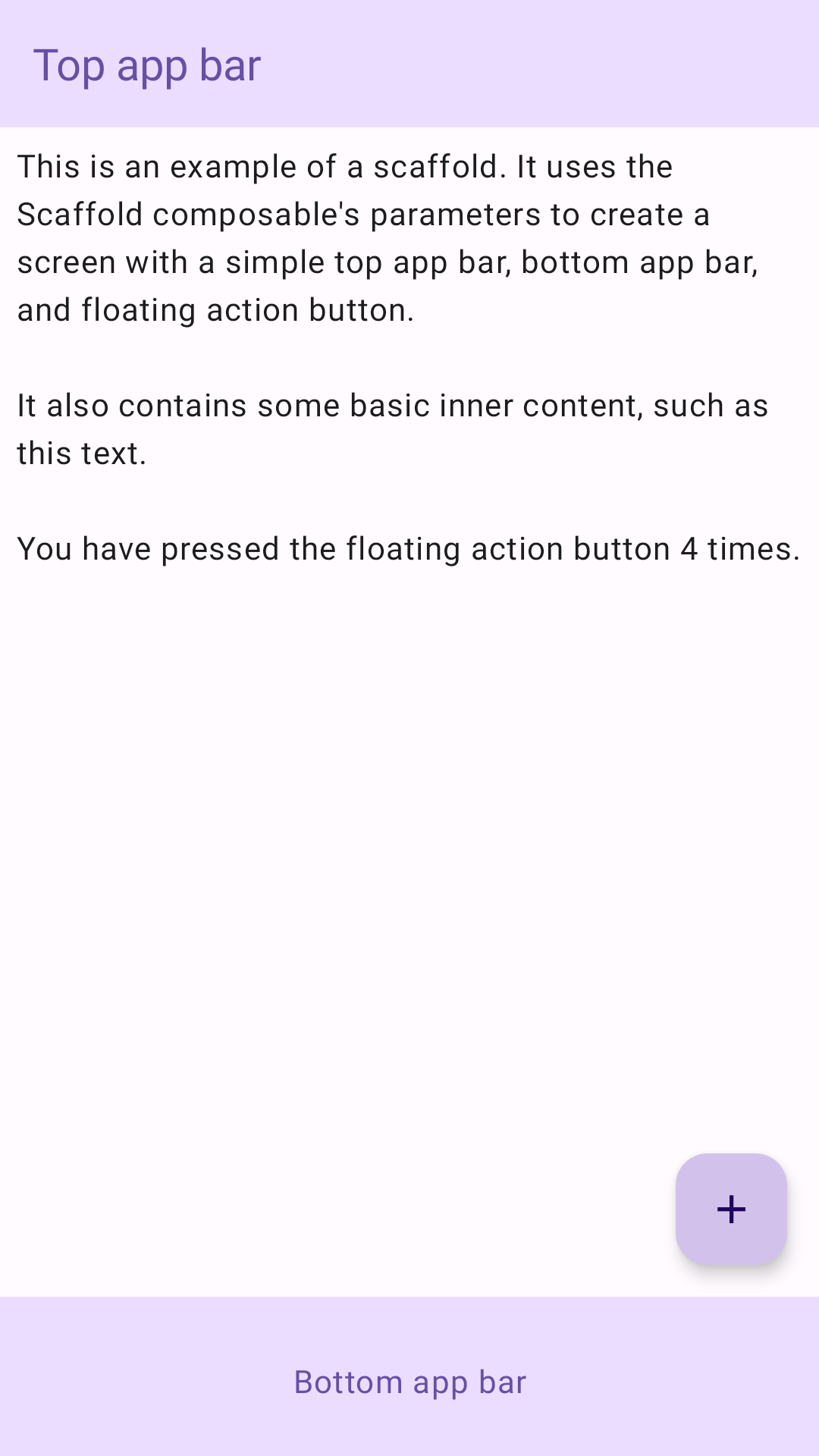 Es una implementación de andamiaje que contiene barras simples superiores e inferiores de la app, así como un botón de acción flotante que itera un contador. El contenido interno de la estructura es un texto simple que explica el componente.