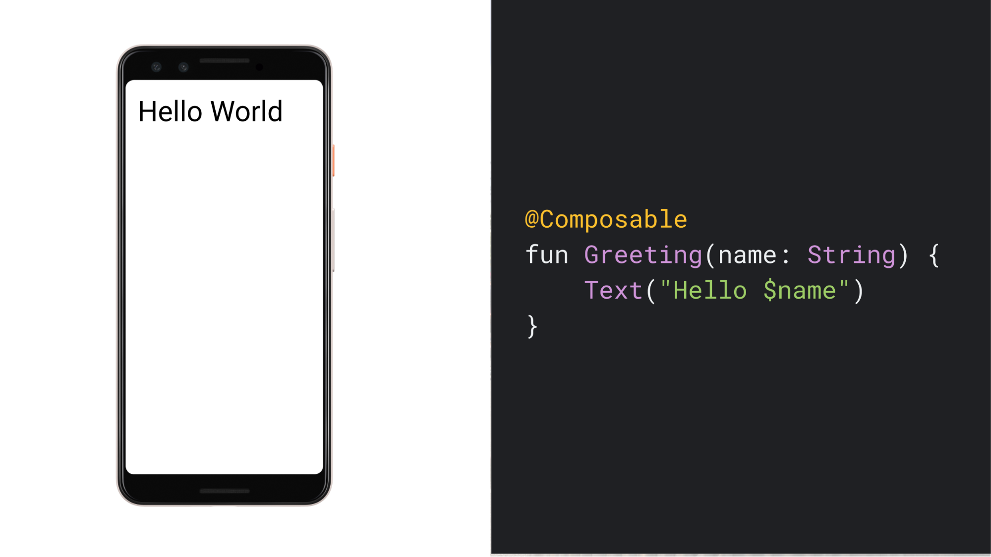 Um smartphone mostrando o texto Hello World e o código da função combinável que gera essa
  interface.