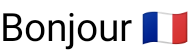 องค์ประกอบข้อความง่ายๆ ที่มีคำว่า &quot;Bonjour&quot; พร้อมธงชาติฝรั่งเศส