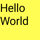 Żółty kwadrat z napisem „Hello, World”