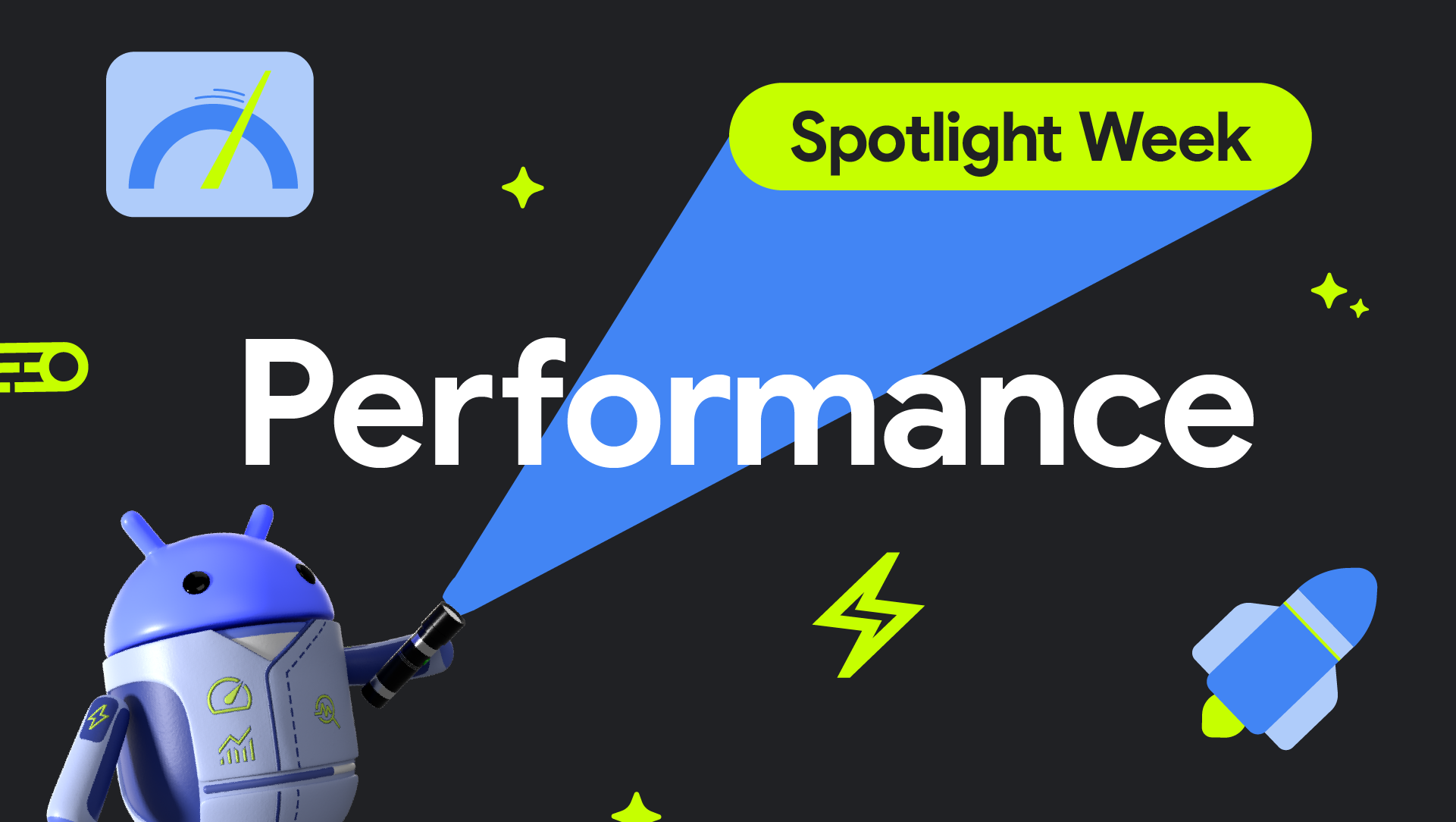 Performance Spotlight Week | Android Developers