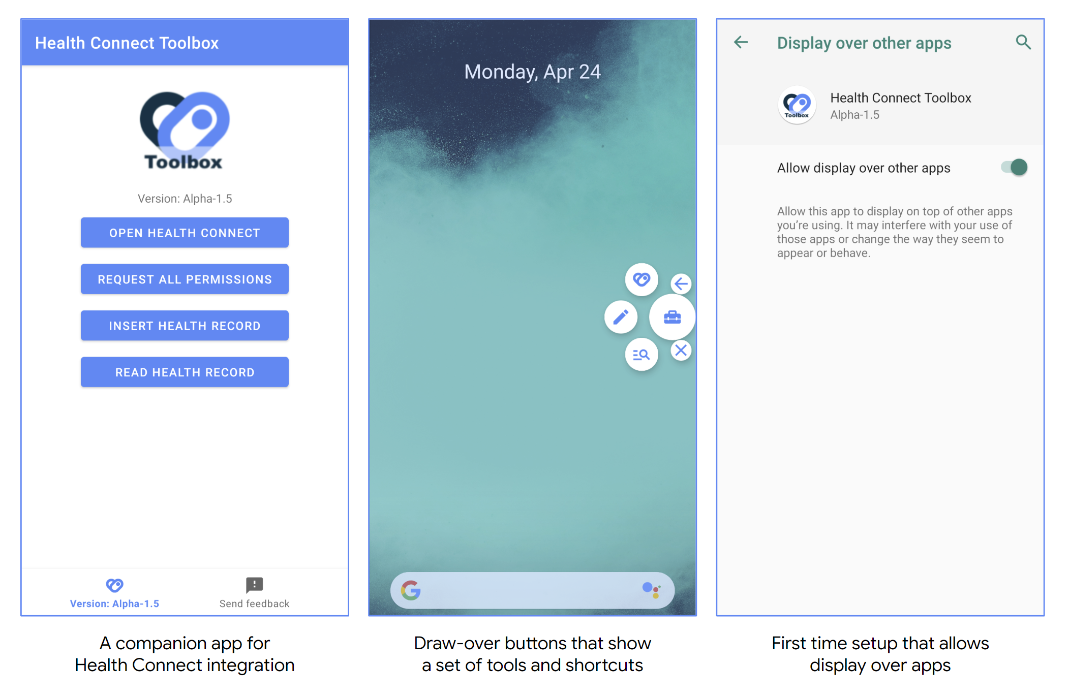La app de Health Connect Toolbox se muestra como una interfaz de usuario completa y como botones de acceso directo de superposición. Los usuarios pueden configurar estas últimas una vez abiertas por primera vez.