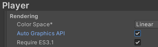 Project Settings > Player Settings > Rendering > Auto Graphics API (Paramètres de projet > Paramètres de lecteur > Affichage > API Auto Graphics)